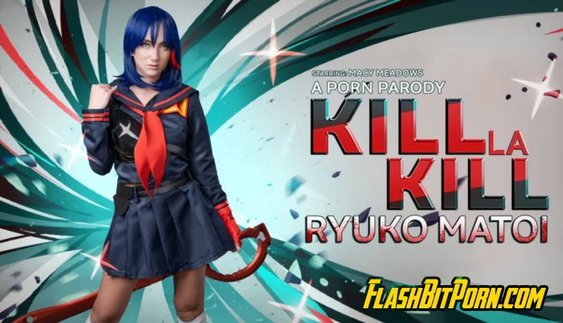 Kill La Kill: Ryuko Matoi (A Porn Parody)