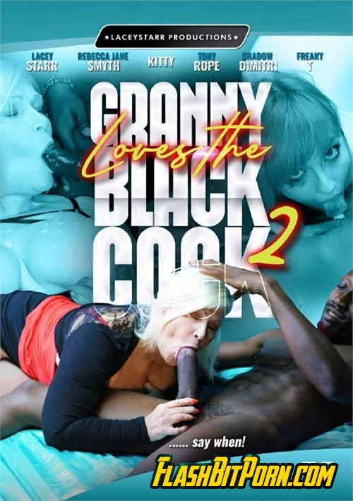 Granny Loves the Black Cock 2