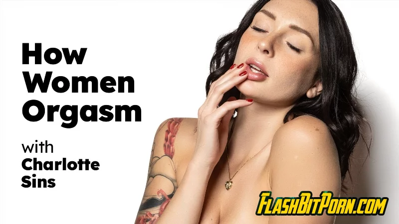 How Women Orgasm - Charlotte Sins